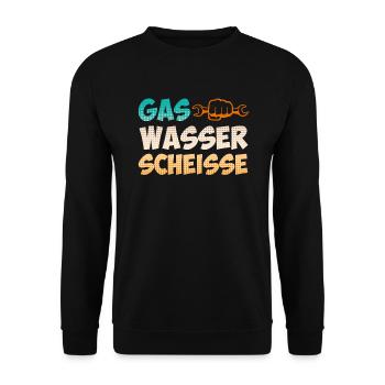 Gas Wasser Scheiße Anlagenmechaniker Klempner - Unisex Pullover - Schwarz - Vorne - Alina (178cm) & Michal (187cm)