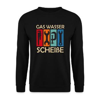 Klempner Gas Wasser Scheiße - Unisex Pullover - Schwarz - Vorne - Alina (178cm) & Michal (187cm)