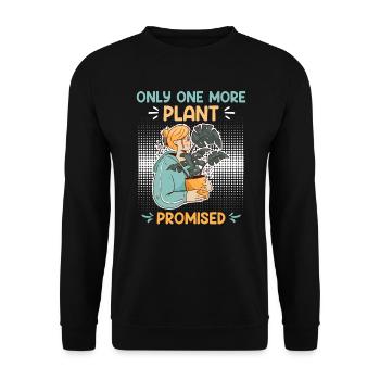 Nur noch eine Pflanze Garten Gärtner - Unisex Pullover - Schwarz - Vorne - Alina (178cm) & Michal (187cm)