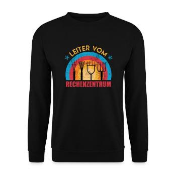 Gärtner Spruch Leiter vom Rechenzentrum - Unisex Pullover - Schwarz - Vorne - Alina (178cm) & Michal (187cm)
