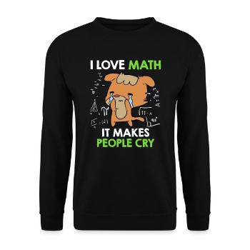 I love math it makes people cry - Unisex Sweatshirt - black - Front - Alina (178cm) & Michal (187cm)
