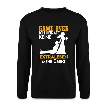 Game over - JGA Männer Hochzeit - Unisex Pullover - Schwarz - Vorne - Alina (178cm) & Michal (187cm)
