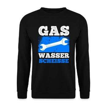 Klempner Spruch Gas Wasser Scheiße - Unisex Pullover - Schwarz - Vorne - Alina (178cm) & Michal (187cm)
