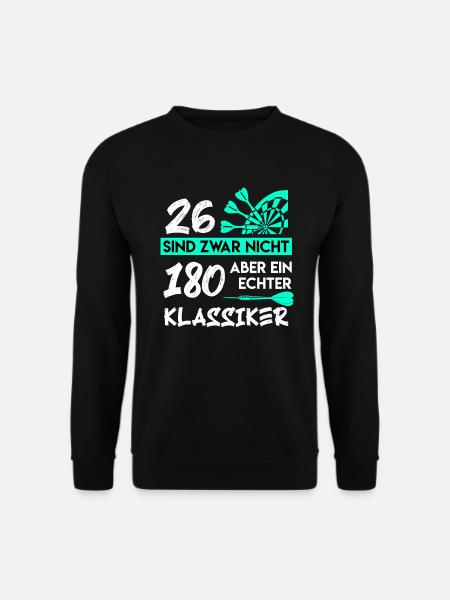 180 in Darts 26 Dartscheibe 180 Punkte Dart - Unisex Pullover - Schwarz