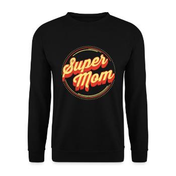 Super Mom - Family Mother Kids Super Mom - Unisex Sweatshirt - black - Front - Alina (178cm) & Michal (187cm)