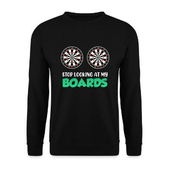 Stop Looking at my Boards! Dartspieler - Unisex Pullover - Schwarz - Vorne - Alina (178cm) & Michal (187cm)