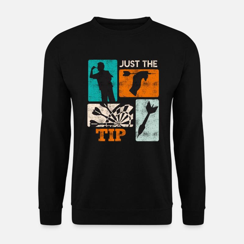 Astuce fléchettes Juste la pointe Dart Flights Dart - Sweat-shirt Unisexe - noir
