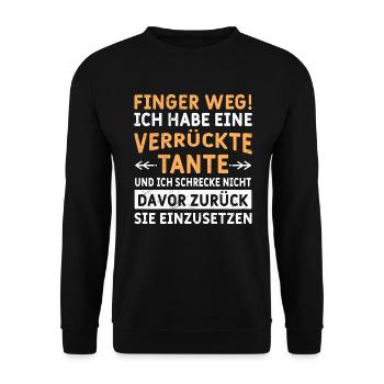 Finger weg! Ich habe eine verrückte Tante - Unisex Pullover - Schwarz - Vorne - Alina (178cm) & Michal (187cm)