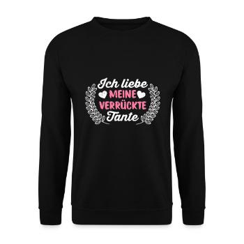 Ich liebe meine Tante verrückte Tante beste Tante - Unisex Pullover - Schwarz - Vorne - Alina (178cm) & Michal (187cm)