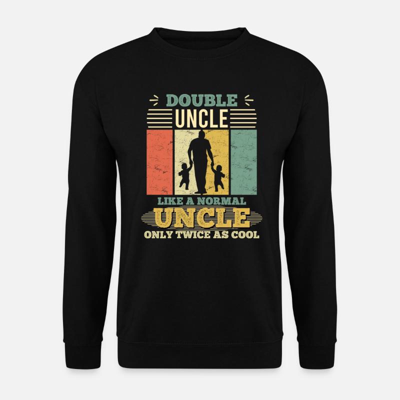Zweifacher Onkel normaler Onkel - Unisex Pullover - Schwarz
