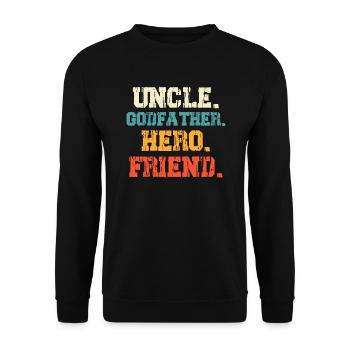 Onkel Pate Held Freund Onkel - Unisex Pullover - Schwarz - Vorne - Alina (178cm) & Michal (187cm)