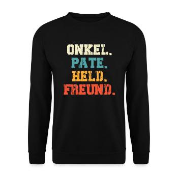 Onkel Pate Held Freund Onkel - Unisex Pullover - Schwarz - Vorne - Alina (178cm) & Michal (187cm)