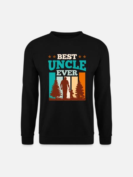 Best Uncle ever Uncle - Unisex Sweatshirt - black