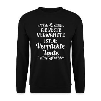 Die beste Verwandte ist die verrückte Tante - Unisex Pullover - Schwarz - Vorne - Alina (178cm) & Michal (187cm)