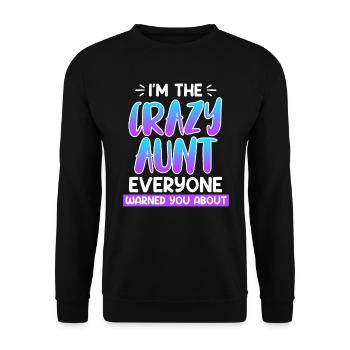 Attention Famille Je suis la tante folle - Sweat-shirt Unisexe - noir - Devant - Alina (178cm) & Michal (187cm)