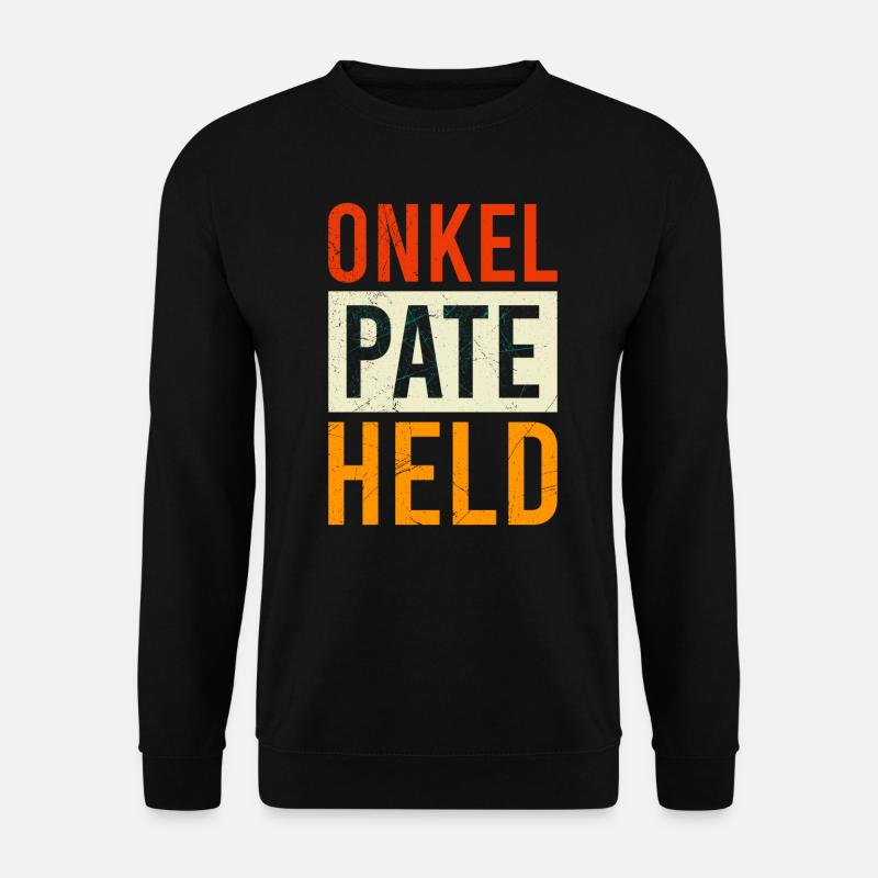 Pate Held Onkel - Unisex Pullover - Schwarz