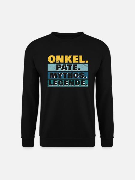 Onkel Pate Mythos Legende cooler Onkel - Unisex Pullover - Schwarz