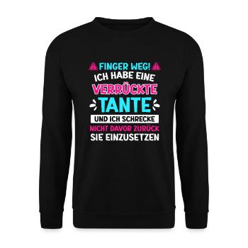 Finger weg! Habe eine verrückte Tante coole Tante - Unisex Pullover - Schwarz - Vorne - Alina (178cm) & Michal (187cm)