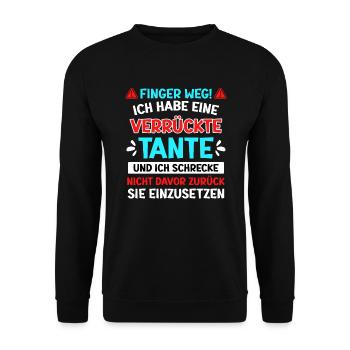 Finger weg! Habe eine verrückte Tante coole Tante - Unisex Pullover - Schwarz - Vorne - Alina (178cm) & Michal (187cm)