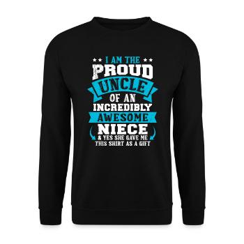 Proud uncle of a fantastic niece - Unisex Sweatshirt - black - Front - Alina (178cm) & Michal (187cm)