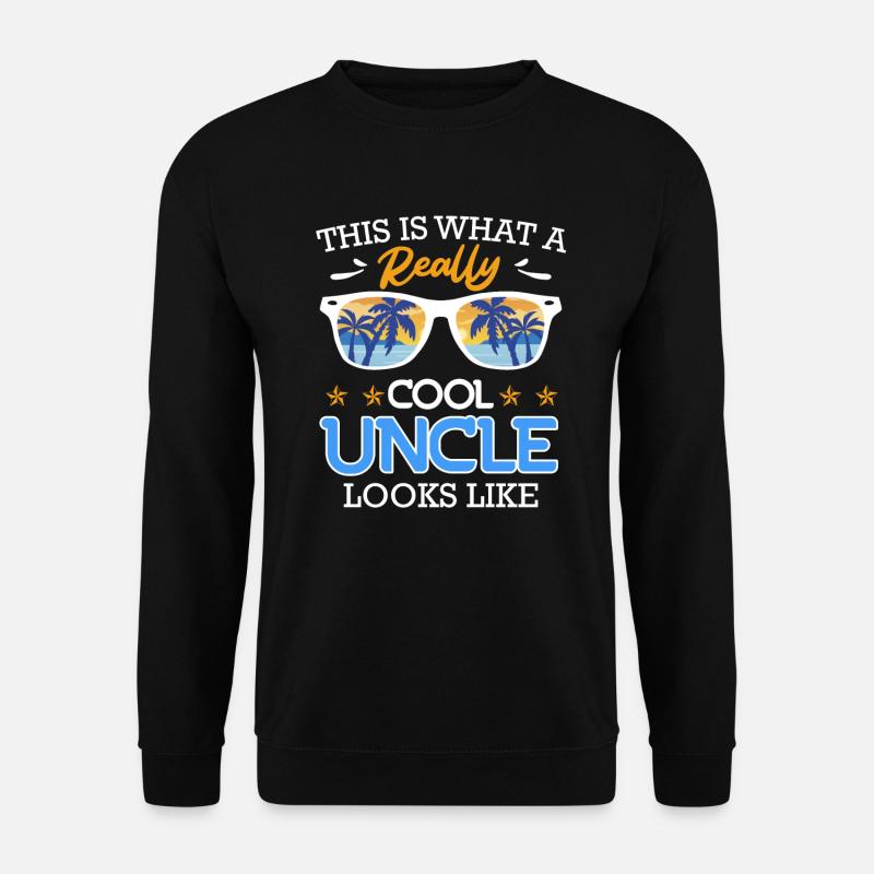 So sieht ein richtig cooler Onkel aus - Unisex Pullover - Schwarz