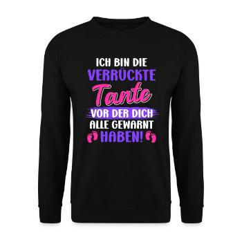 Die verrückte Tante vor der dich alle warnen Tante - Unisex Pullover - Schwarz - Vorne - Alina (178cm) & Michal (187cm)