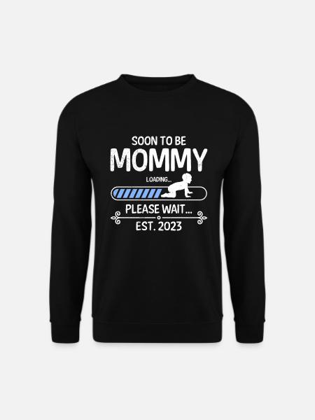 Soon to be Mommy 2023 Mama 2023 - Unisex Pullover - Schwarz