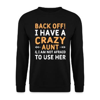 Finger weg! Ich habe eine verrückte Tante - Unisex Pullover - Schwarz - Vorne - Alina (178cm) & Michal (187cm)