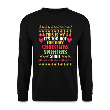 Mon pull de Noël trop chaud pour Ugly - Sweat-shirt Unisexe - noir - Devant - Alina (178cm) & Michal (187cm)