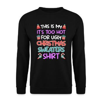 Zu heiß für Ugly Christmas Sweaters - Unisex Pullover - Schwarz - Vorne - Alina (178cm) & Michal (187cm)