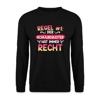 Regel Nr.1 er hat recht der Schulbegleiter - Unisex Pullover - Schwarz - Vorne - Alina (178cm) & Michal (187cm)