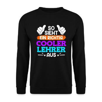 So sieht ein cooler Lehrer aus Lehrer - Unisex Pullover - Schwarz - Vorne - Alina (178cm) & Michal (187cm)
