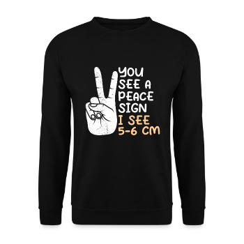 You see a Peace I see 5-6 cm midwife - Unisex Sweatshirt - black - Front - Alina (178cm) & Michal (187cm)