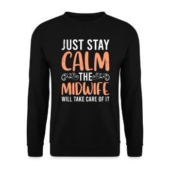 Stay calm the midwife regulates the midwife - Unisex Sweatshirt - black - Front - Alina (178cm) & Michal (187cm)