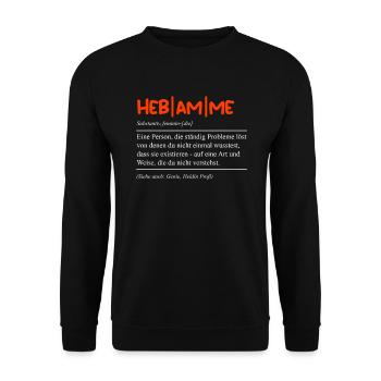 Geburtsvorbereitung Die Definition einer Hebamme - Unisex Pullover - Schwarz - Vorne - Alina (178cm) & Michal (187cm)