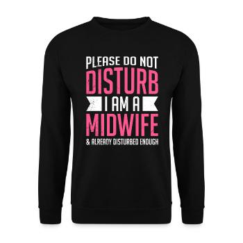 Please do not disturb I am a midwife - Unisex Sweatshirt - black - Front - Alina (178cm) & Michal (187cm)