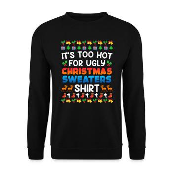 Trop chaud pour Ugly Christas Sweater Noël - Sweat-shirt Unisexe - noir - Devant - Alina (178cm) & Michal (187cm)