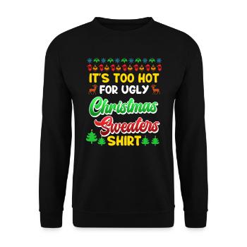 Zu heiß fr Ugly Christmas Sweaters Weihnachten - Unisex Pullover - Schwarz - Vorne - Alina (178cm) & Michal (187cm)