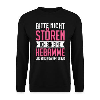 Bitte nicht stören ich bin eine gestörte Hebamme - Unisex Pullover - Schwarz - Vorne - Alina (178cm) & Michal (187cm)