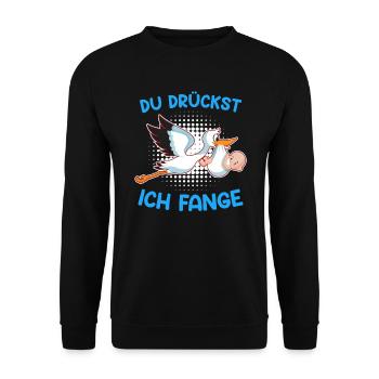 Du drückst ich fange Ich bin eine Hebamme - Unisex Pullover - Schwarz - Vorne - Alina (178cm) & Michal (187cm)