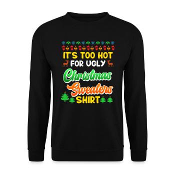 Zu heiß fr Ugly Christmas Sweaters Weihnachten - Unisex Pullover - Schwarz - Vorne - Alina (178cm) & Michal (187cm)