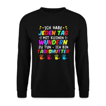 I deal with miracles every day childminder - Unisex Sweatshirt - black - Front - Alina (178cm) & Michal (187cm)