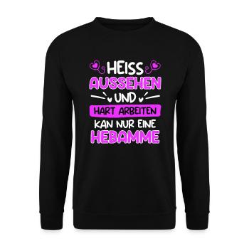 Hart arbeiten & gut aussehen kann nur eine Hebamme - Unisex Pullover - Schwarz - Vorne - Alina (178cm) & Michal (187cm)