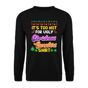 Zu heiß fr Ugly Christmas Sweaters Weihnachten - Unisex Pullover - Schwarz - Vorne - Alina (178cm) & Michal (187cm)