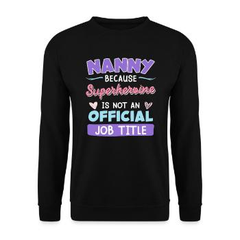 Superheld ist keine Berufsbezeichnung Tagesmutter - Unisex Pullover - Schwarz - Vorne - Alina (178cm) & Michal (187cm)