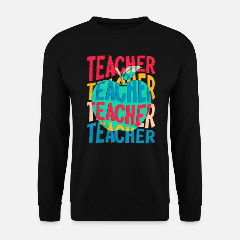 Teacher I am a teacher - Unisex Sweatshirt - black