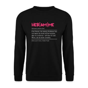 Geburtsvorbereitung Die Definition einer Hebamme - Unisex Pullover - Schwarz - Vorne - Alina (178cm) & Michal (187cm)