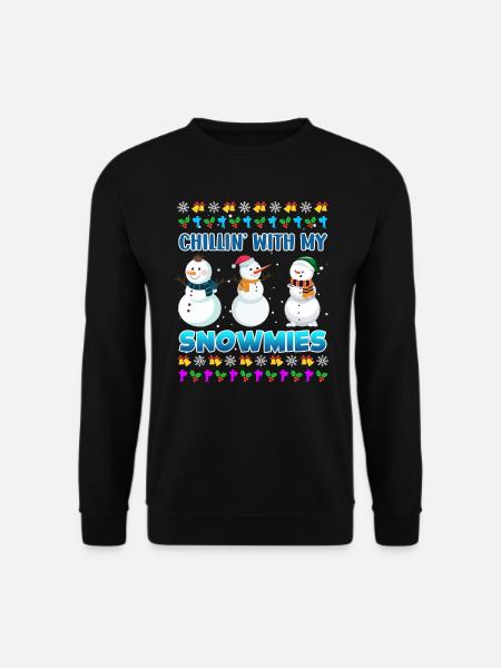 Chillin with my Snowmies lustiger Schneemann - Unisex Pullover - Schwarz