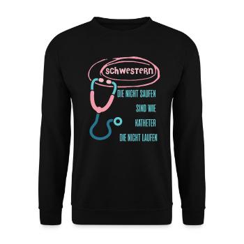 Katheter laufen nur beim saufen Krankenschwester - Unisex Pullover - Schwarz - Vorne - Alina (178cm) & Michal (187cm)