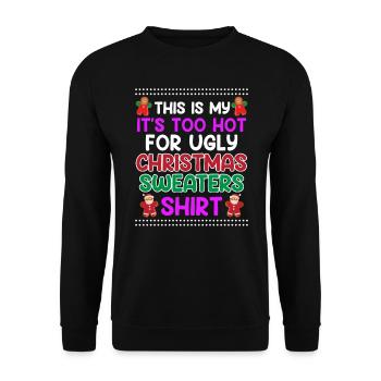 Trop chaud pour les pulls de Noël Moche Noël - Sweat-shirt Unisexe - noir - Devant - Alina (178cm) & Michal (187cm)